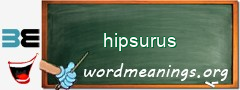WordMeaning blackboard for hipsurus